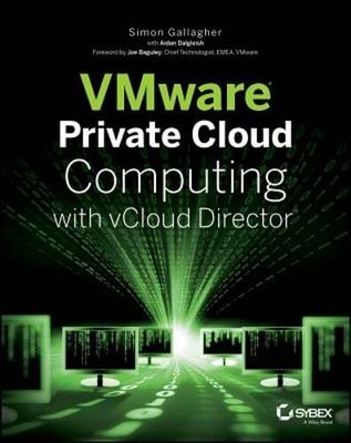 VMware Private Cloud Computing with VCloud Director by Simon Gallagher: Used
