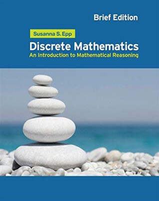 Discrete Mathematics: Introduction to Mathematical Reasoning - BRIEF EDITION