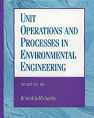 Unit Operations and Processes in Environmental Engineering, Second Edition by