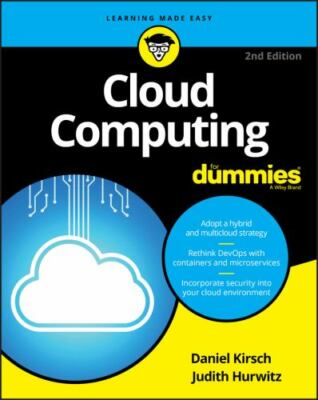 Cloud Computing for Dummies by Hurwitz, Judith S.; Kirsch, Daniel