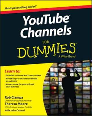 Youtube Channels for Dummies by Rob Ciampa: Used