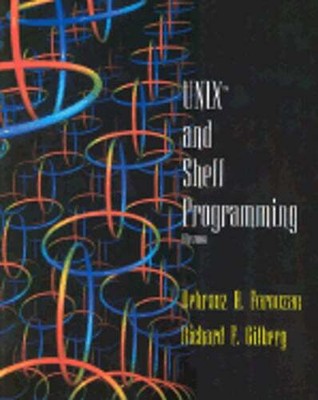 Unix and Shell Programming: A Textbook (Non-Infotrac Version) by Forouzan: Used