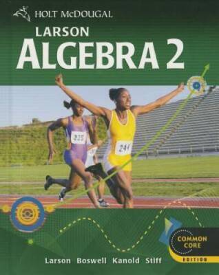 Holt McDougal Larson Algebra 2: Student Edition 2012 - Hardcover - GOOD