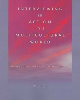 Interviewing in Action in a Multicultural World (Book Only) (HSE 123 Inte - GOOD