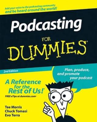 Podcasting For Dummies - Paperback By Morris, Tee - VERY GOOD