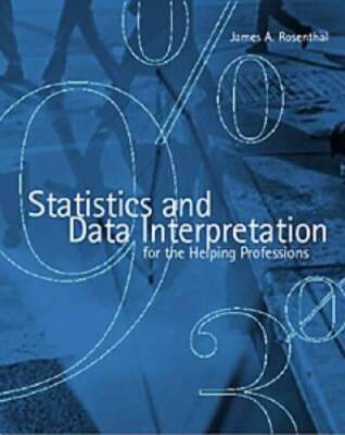 Statistics and Data Interpretation for the Helping Professions - ACCEPTABLE
