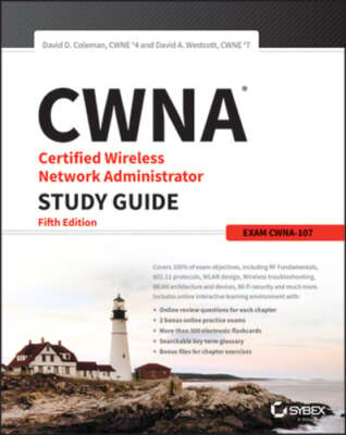 CWNA Certified Wireless Network Administrator Study Guide: Exam CWNA-107: Used