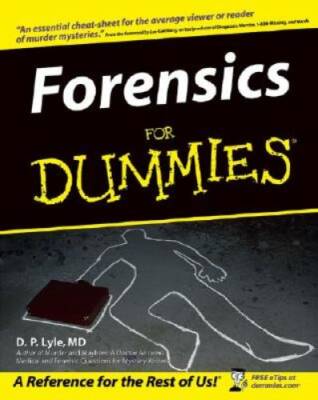 Forensics For Dummies - Paperback By Lyle, Douglas P. - GOOD