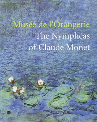 Musee de l'Orangerie - the Nympheas of Claude Monet (Anglais). by Collectif The