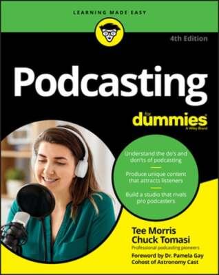 Podcasting for Dummies by Tee Morris: Used