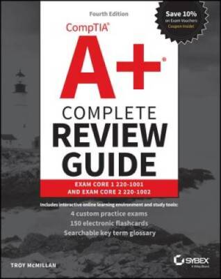 CompTIA A+ Complete Review Guide: Exam 220-1001 and Exam 220-1002 - GOOD