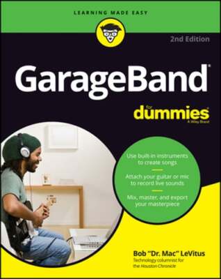 GarageBand For Dummies by Bob LeVitus: Used