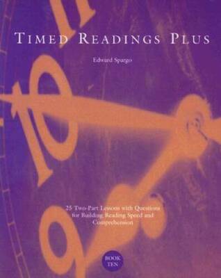 Timed Readings Plus: Book 10 - Paperback By Spargo, Edward - GOOD
