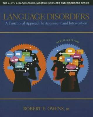 Language Disorders: A Functional Approach to Assessment and Intervention  - GOOD
