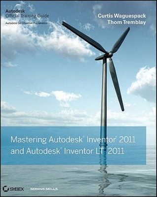 Mastering Autodesk Inventor and Autodesk Inventor LT 2011 - Paperback - GOOD