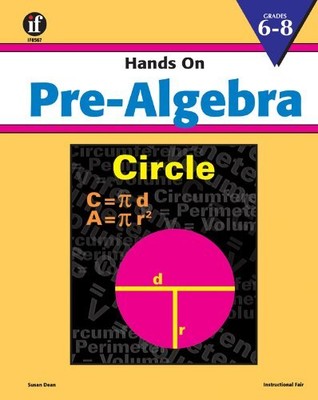 Hands on Pre-Algebra, Grades 6 - 8, Dean, Susan