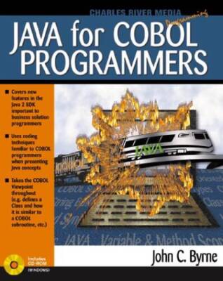 Java for Cobol Programmers - Paperback By Byrne, John C - VERY GOOD