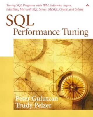 SQL Performance Tuning - Paperback By Gulutzan, Peter - VERY GOOD