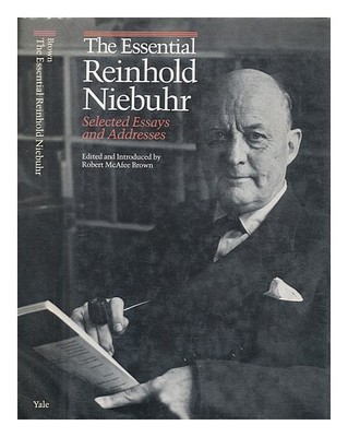NIEBUHR, REINHOLD L'Essenziale Reinhold Niebuhr: Saggi E Indirizzi Selezionati