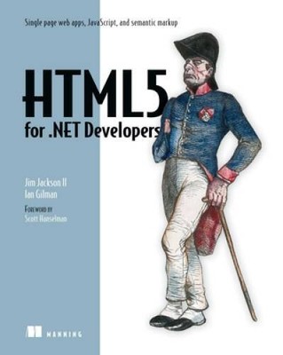 HTML5 for NET Developers: Single Page Web Apps, JavaScript, and Se - ACCEPTABLE
