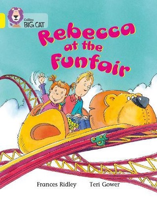 Frances Ridley Rebecca at the Funfair (Paperback) Collins Big Cat