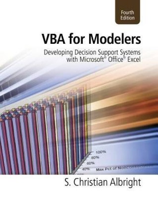 VBA for Modelers: Developing Decision Support Systems (with Microso - ACCEPTABLE