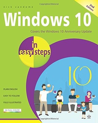 Windows 10 in easy steps: Covers the Windows 10 Anniversary U... by Nick Vandome