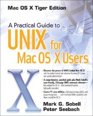 A Practical Guide to UNIX for Mac OS X Users - Paperback - ACCEPTABLE