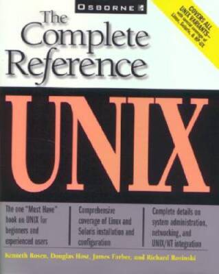 Unix: The Complete Reference - Paperback By Rosen, Kenneth - ACCEPTABLE