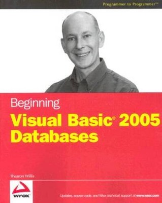 Beginning Visual Basic 2005 Databases (Programmer to Programmer) - GOOD
