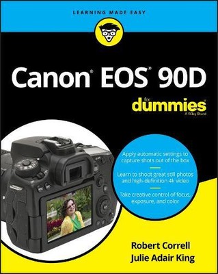 Julie Adair King Robert Correl Canon EOS 90D For Dummie (Paperback) (UK IMPORT)