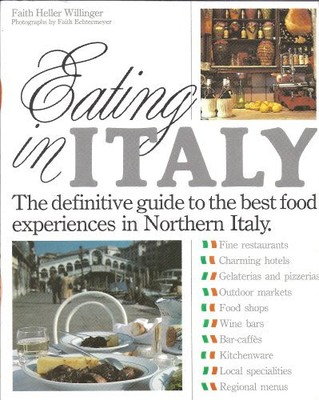 Eating In Italy, Willinger, Faith Heller