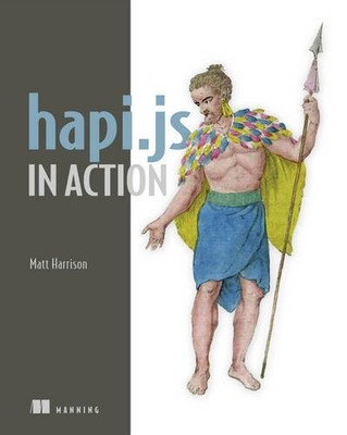 HAPI.JS IN ACTION By Matt Harrison **Mint Condition**