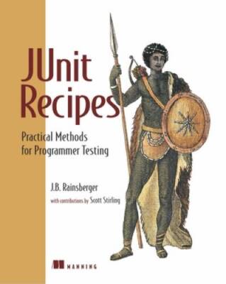 JUnit Recipes: Practical Methods for Programmer Testing - Paperback - GOOD