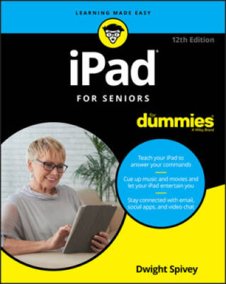 iPad For Seniors For Dummies - Paperback By Spivey, Dwight - VERY GOOD
