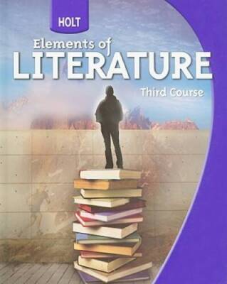 Holt Elements of Literature: Student Edition Grade 9 Third Course 2009 - GOOD