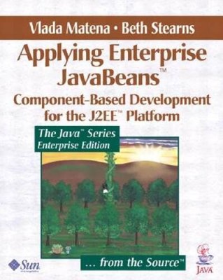 Applying Enterprise JavaBeans(TM): Component-Based Development for the J2 - GOOD