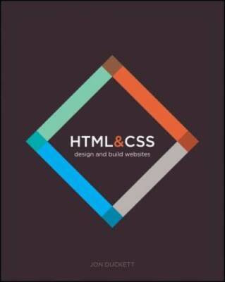 HTML and CSS: Design and Build Websites - Paperback By Duckett, Jon - GOOD