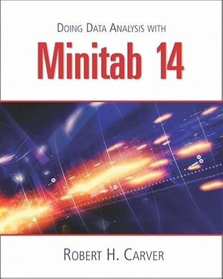 Doing Data Analysis with MINITAB  14 (with CD-ROM) [CD-ROM]