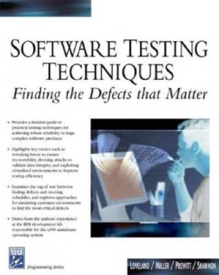Software Testing Techniques: Finding the Defects that Matter (Charle - VERY GOOD