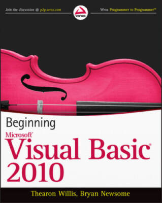 Beginning Visual Basic 2010 - Paperback By Willis, Thearon - VERY GOOD
