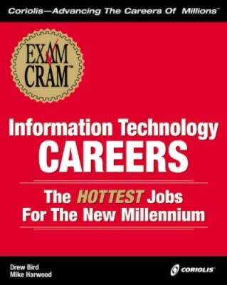 Information Technology Careers - The Hottest Jobs for the New Millennium - GOOD