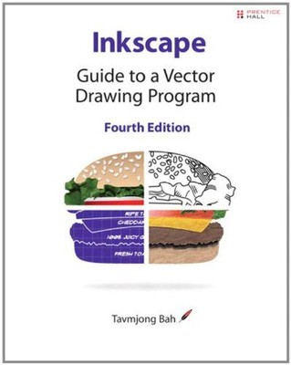 Inkscape: Guide to a Vector Drawing Program (4th Edition) (Sourc