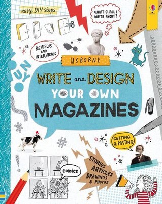Write and Design Your Own Magazines (Write Your Own) by Hull, Sarah