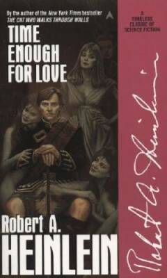 Time Enough for Love - Mass Market Paperback By Heinlein, Robert A. - GOOD