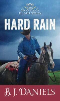 Hard Rain by Daniels, B. J.