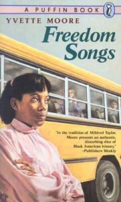 Freedom Songs (Puffin Book) - Mass Market Paperback By Moore, Yvette - GOOD