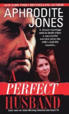 A Perfect Husband - Mass Market Paperback By Jones, Aphrodite - GOOD