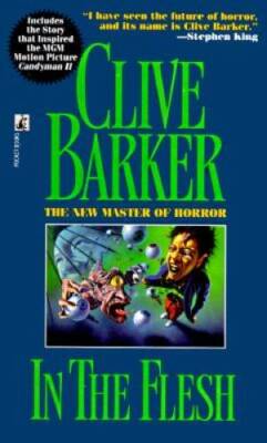In the Flesh - Mass Market Paperback By Barker, Clive - GOOD