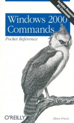 Windows 2000 Commands Pocket Reference (Pocket Reference (OReilly)) - GOOD
